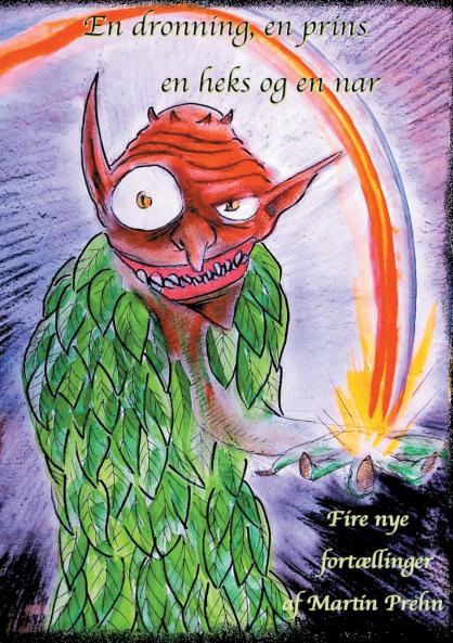 En dronning en prins en heks og en nar