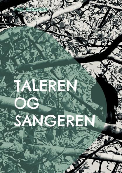 Taleren og Sangeren