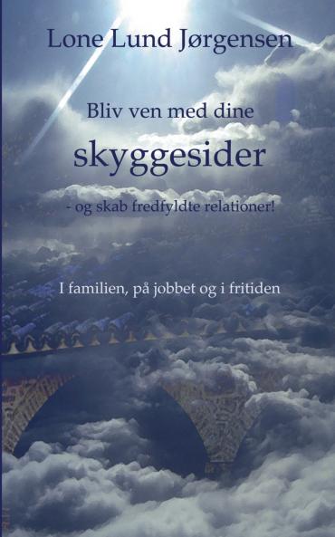 Bliv ven med dine skyggesider