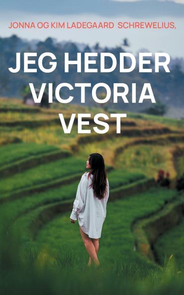 Jeg hedder Victoria Vest