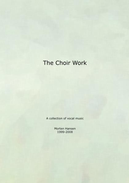The Choir Work