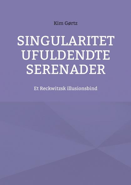 Singularitet Ufuldendte serenader