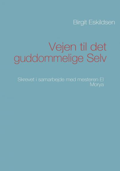 Vejen til det guddommelige Selv