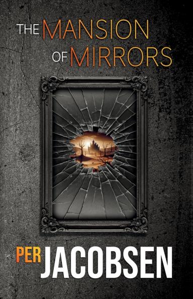 The Mansion of Mirrors