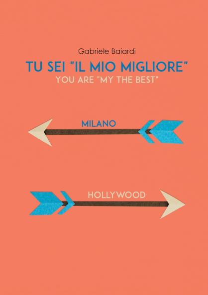 Tu sei il mio Migliore (You are my the Best)
