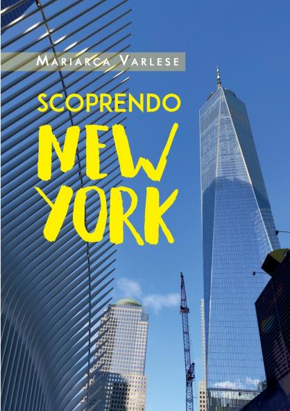 Scoprendo New York