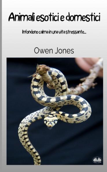 Animali Esotici E Domestici - Infondono Calma In Una Vita Stressante...