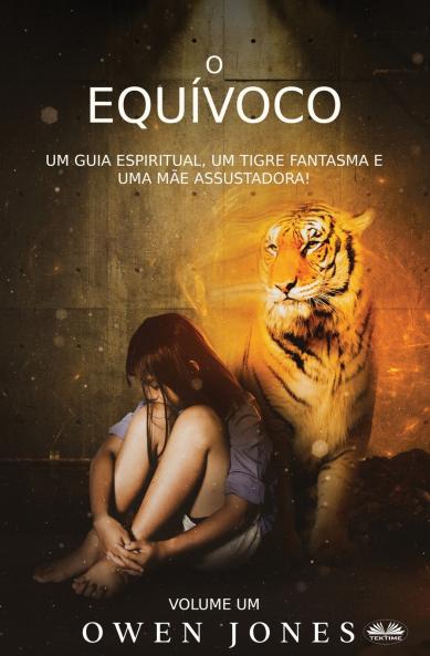 O Equívoco - Um Guia Espiritual Um Tigre Fantasma E Uma Mãe Assustadora!