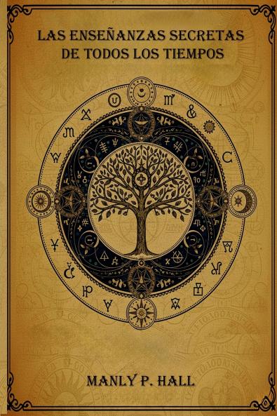 Las Enseñanzas Secretas de Todos los Tiempos