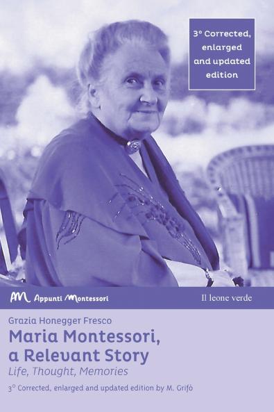 Maria Montessori a Relevant Story - Life Thought Memories