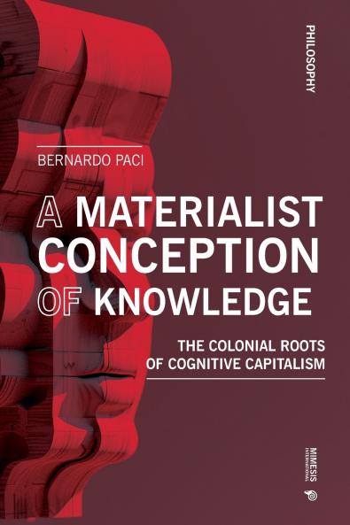The Materiality of Knowledge