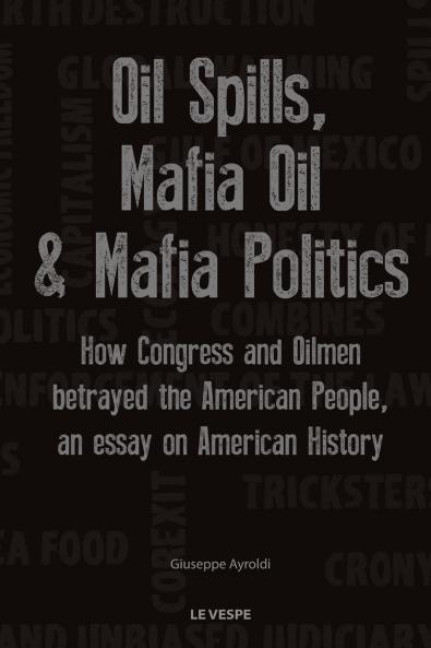 Oil Spills Mafia Oil & Mafia Politics
