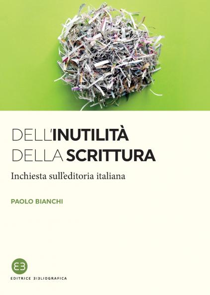 Dell'inutilità della scrittura