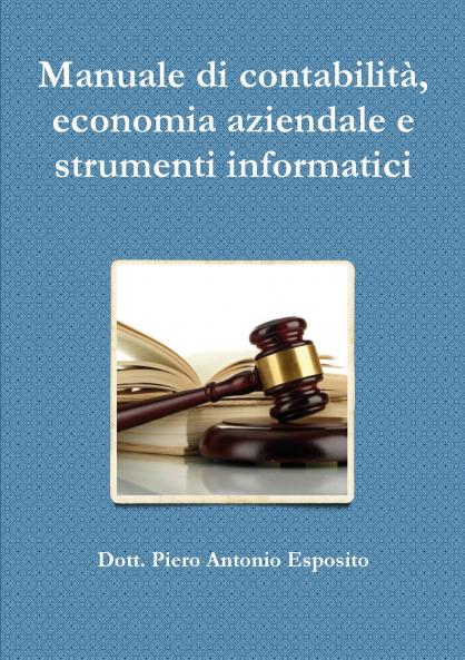 Manuale di contabilit�� economia aziendale e strumenti informatici