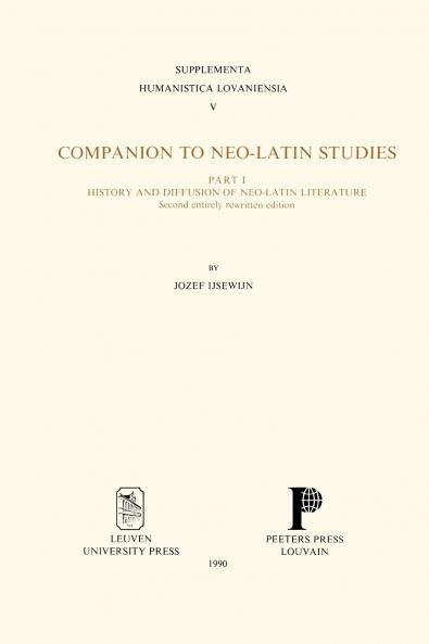 Companion to Neo-Latin Studies. Part 1