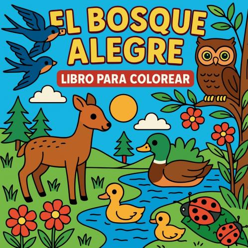 El Bosque Alegre - Libro para colorear