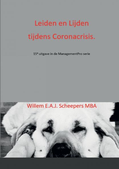 Leiden en Lijden tijdens Coronacrisis.