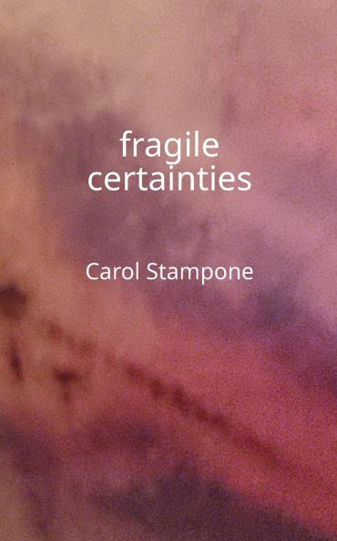 fragile certainties