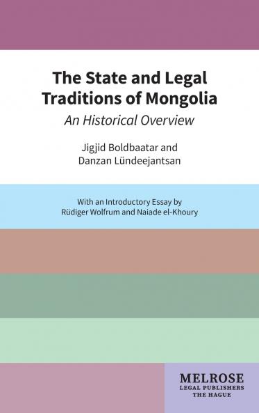 The State and Legal Traditions of Mongolia