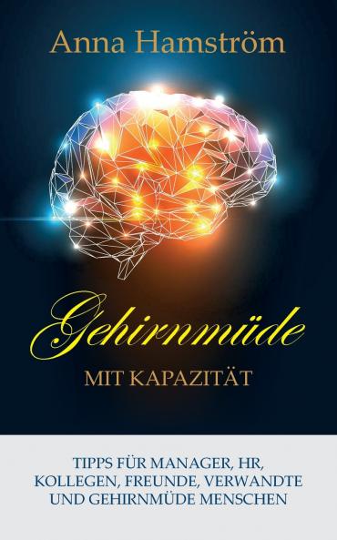 Hirnermüdung mit Kapazität