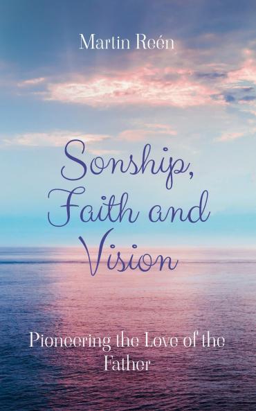 Sonship Faith and Vision