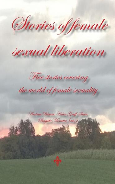 Stories of female sexual liberation