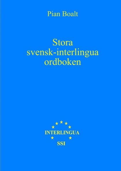 Stora svensk-interlingua ordboken (SSIO)  A4