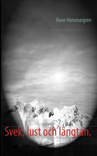 Svek lust och längtan.