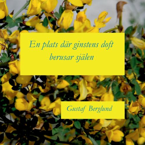 En plats där ginstens doft berusar själen