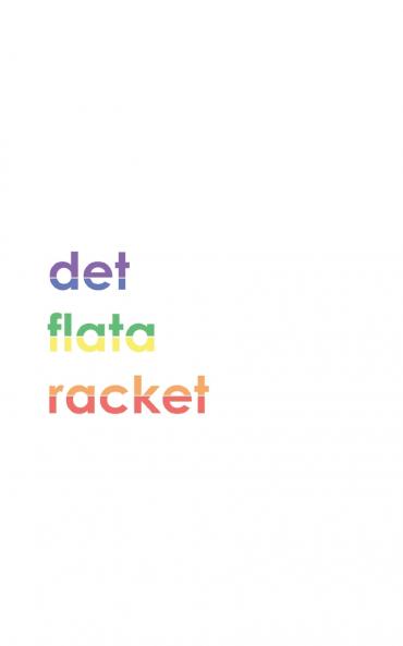 Det flata racket 1.0