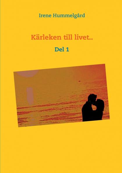 Kärleken  till  livet..
