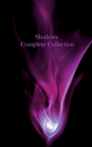 Shadows Complete Collection