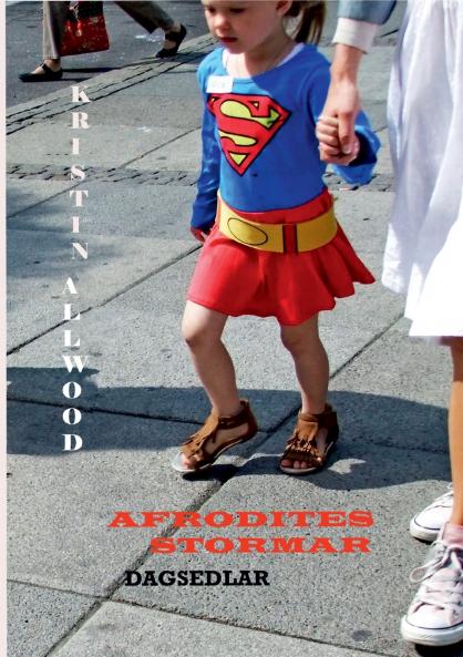 Afrodites stormar dagsedlar