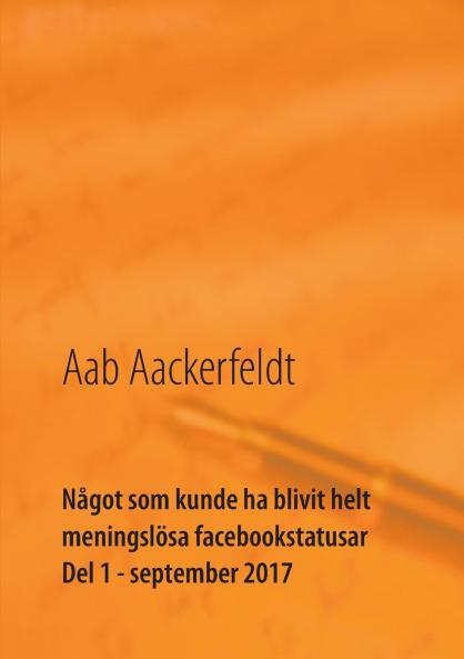 Något som kunde ha blivit helt meningslösa facebookstatusar
