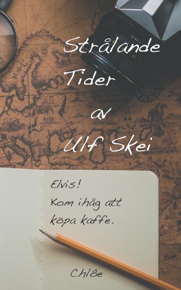 Strålande Tider