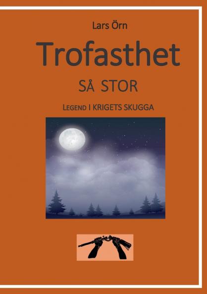 Trofasthet s�� stor