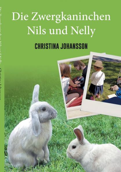 Die Zwergkaninchen Nils und Nelly