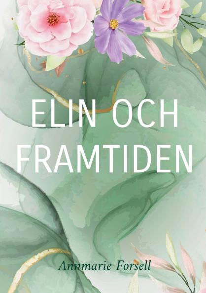 Elin och framtiden