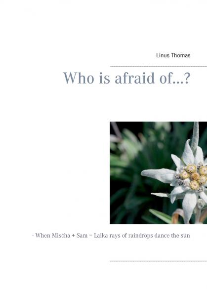 Who is afraid of...?