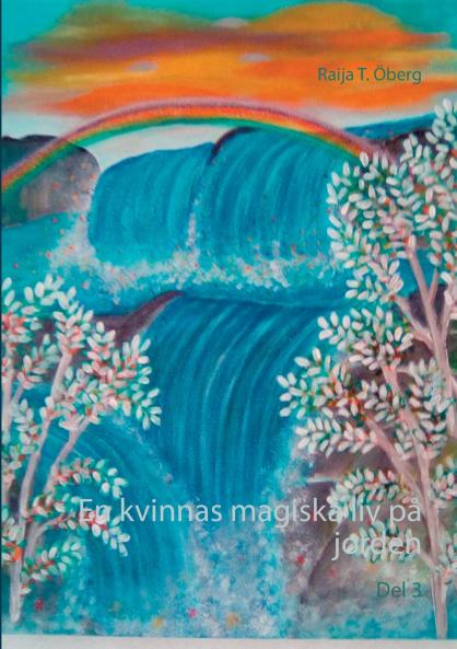 En kvinnas magiska liv på jorden