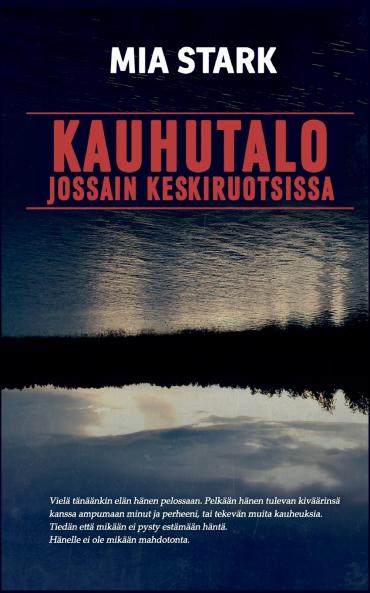Kauhutalo jossain keskiruotsissa