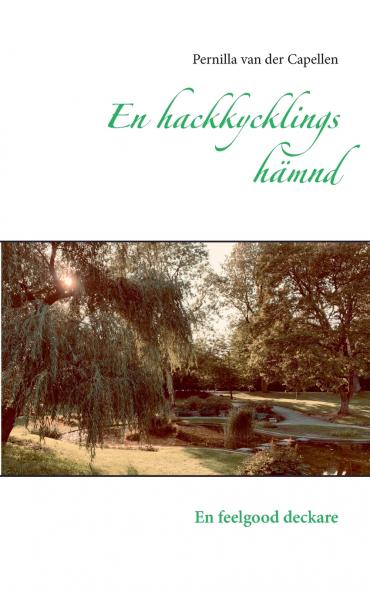 En hackkycklings hämnd