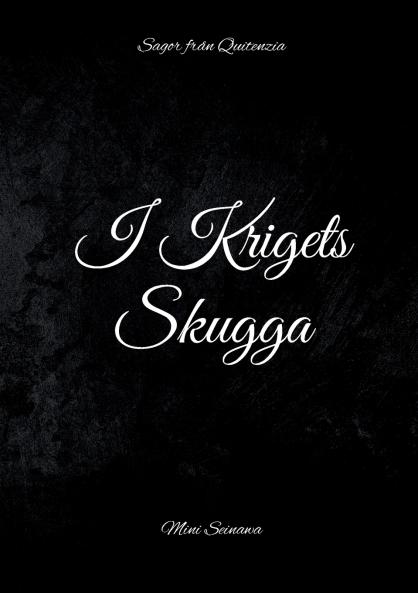 I Krigets Skugga