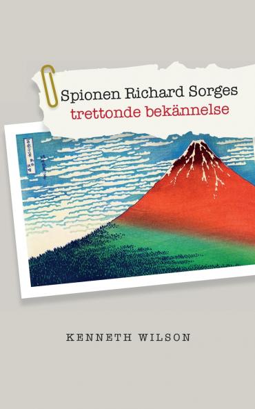 Spionen Richard Sorges trettonde bekännelse