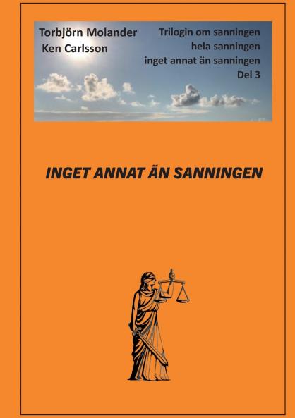 Inget annat än sanningen