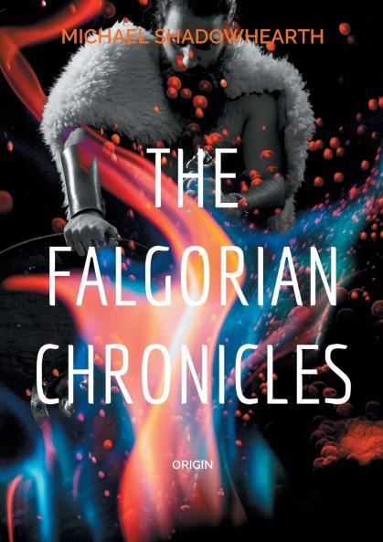 The falgorian chronicles