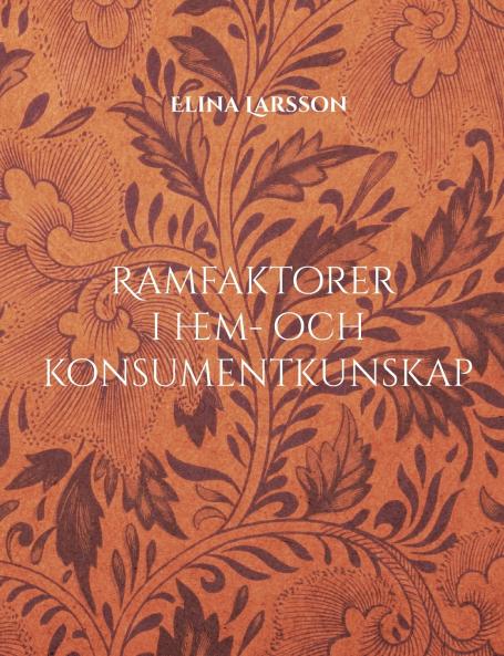 Ramfaktorer i hem- och konsumentkunskap