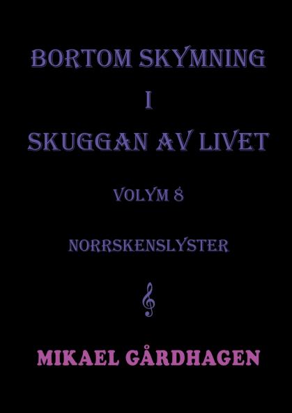 Bortom skymning i skuggan av livet