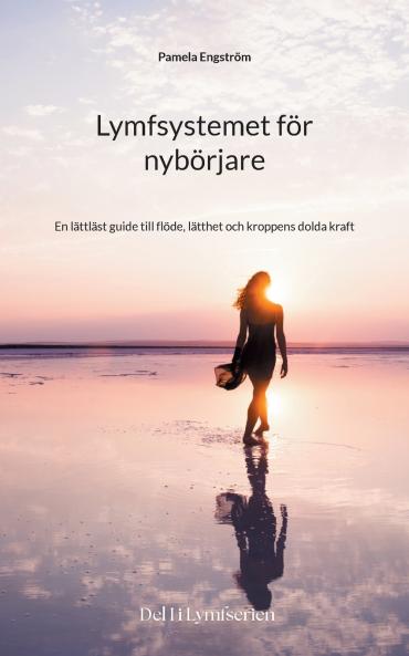 Lymfsystemet för nybörjare