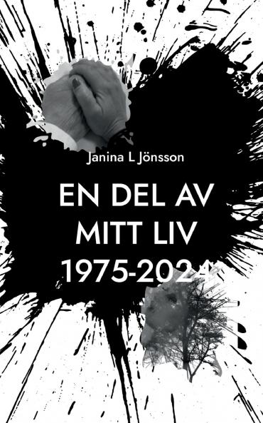 En del av mitt liv 1975-2024